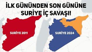 İlk Gününden Son Gününe SURİYE İÇ SAVAŞI (Kronolojik Haritalı Anlatım)