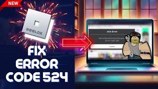 The Ultimate Guide: How To Fix ERROR Code 524 in Roblox 2024!