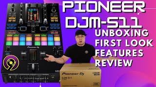 PIONEER DJM-S11 UNBOXING/FIRST LOOK/DJ GEAR REVIEW