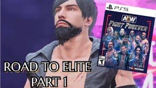 AEW Fight Forever Road To Elite PS5 Gameplay Walkthrough Part 1 - INTRO (FULL GAME)