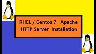 RHEL / Centos 7   Apache  HTTP Server  Installation