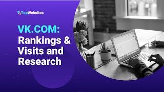 VK.COM  Website Audience Research, Full SEO Research & Ranks | VK.COM Backlink Quality Data