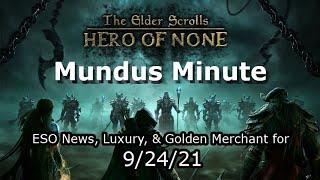 ESO Mundus Minute 9/24/21 - Deadlands on PTS & new Crown Store showcase!