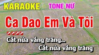 Karaoke Ca Dao Em Và Tôi Tone Nữ Nhạc Sống Dễ Hát | Nguyễn Linh