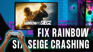 How to Fix Crashing in Rainbow Six Seige 2024