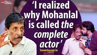 'When he kissed me on the cheek...' - Sreenivasan talks about Mohanlal