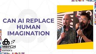 Can AI replace Human Imagination? | Sean Prentiss , Ethiran Kathiravan | MBIFL 2024