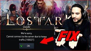 Lost Ark Error 10027 FIX | Cannot connect to server due to heavy traffic [10027]