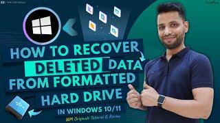 How to Recover Files from Formatted Hard Drive in Windows 11/10 (2023) Restore Deleted Files form PC