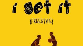 I Get It Freestyle (prod. by stormbeatzzz)