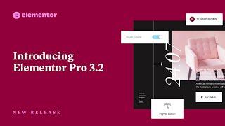 Introducing Elementor Pro 3.2: Form Submissions, PayPal Button Widget, And Inner Section Improvement