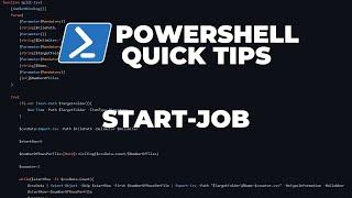 PowerShell Quick Tips : Start-Job