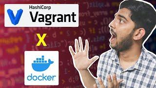 Vagrant vs Docker | When to Use Them?