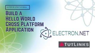 Build Cross Platform Desktop Apps using Electron.NET (Step by Step Tutorial)