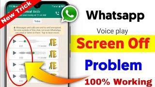 WhatsApp audio play screen off problem solution 100% | whatsapp sensor problem