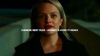 Chinese New Year – Johnny G Over It Remix (s u b . e s p a ñ o l)