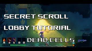 How to get secret scroll tutorial! (Dead Cells)