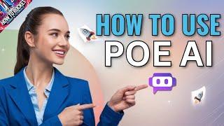 How to Use Poe AI App | HTR