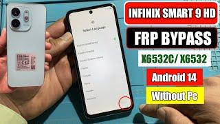 Infinix Smart 9 HD FRP Bypass Android 14| Infinix X6532/X6532C Google Account Unlock | Without Pc