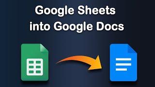 How to Insert Google Sheets into Google Docs updated 2023
