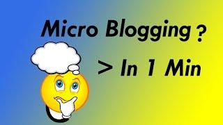 Micro Blogging
