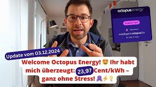 23,97 Cent/kWh  Welcome Octopus Energy!  Ihr habt mich überzeugt