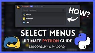All you need to know about Select Menus in Discord.py & Pycord | Ultimate Python Guide