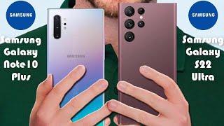 Samsung Galaxy Note10 Plus vs Samsung Galaxy S22 Ultra