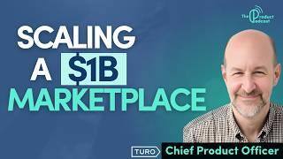 Scaling a Marketplace to $1B in Revenue | Tom Wang, CPO @ Turo