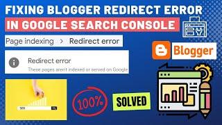 Fixing Blogger Redirect error in Google Search Console| Page with redirect| Blogger Tutorial 2023