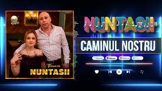 Formația Nuntașii - CĂMINUL NOSTRU