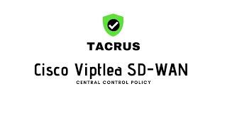 Viptela Central Control Policy Configuraiton