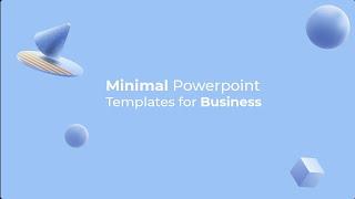 Minimal PowerPoint Templates for Business