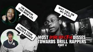 Most DISRESPECTFUL Disses Toward Drill Rappers [Part 4]