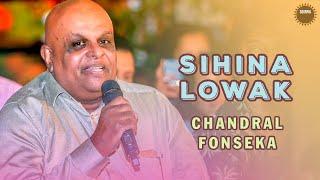 Sihina Lowak by Chandral Fonseka