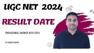 UGC NET 2024  RESULT DATE   || UGC NET RESULT 2024