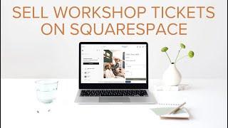 Creating Events and Setting Up Payments on Squarespace