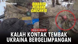 [FULL] Tubuh Tentara Ukraina Bergelimpangan di Kursk, Pasukan Rusia Rebut Senjata dan Amunisinya