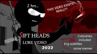 Sift Heads lore video