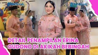 Gaya Dress dan Makeup Erina Gudono di Akikah Bebingah, Stunning!