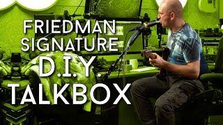 Friedman Signature DIY Talk Box