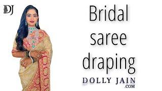 Bridal saree draping | Dolly Jain saree draping styles