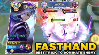 LING FASTHAND BEST TRICK TO DOMINATE ENEMY - 21 KILL NO DEATH BEST ROTATION LING MOBILE LEGENDS