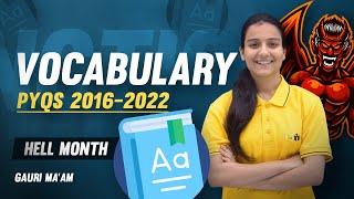 VOCABULARY PYQs (2016-2022) | GAURI MAM | HELL MONTH | NDA 2 2023