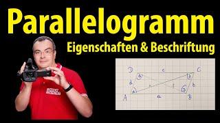 Parallelogramm - Beschriftung und Eigenschaften | Lehrerschmidt