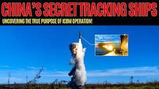 Unveiled: China's ICBM Test and the Role of Space Tracking Ships Yuan-wang 3 and Yuan-wang 5!