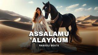 Assalamu 'Alaykum Deep House Mix (Rasooli Beats)