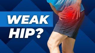 Top 2 Signs Of A Weak Hip