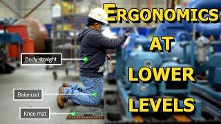 Ergonomics for Work at Lower Levels