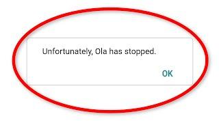 Fix Unfortunately Ola Cabs Has Stopped Error || Fix Ola Cabs Taxi Booking App Not Open Problem